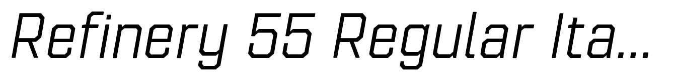 Refinery 55 Regular Italic